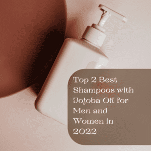 Best Shampoo with Jojoba Oil